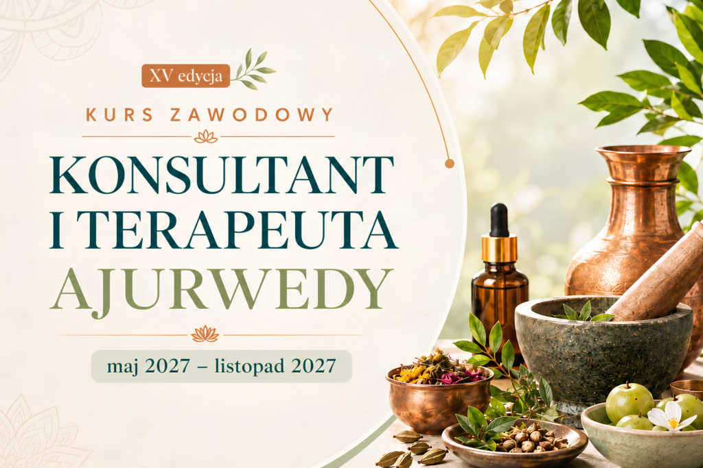 Konsultant i Terapeuta Ajurwedy — XV edycja